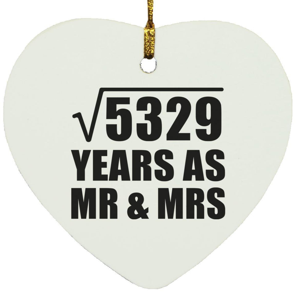 73rd Anniversary Square Root of 5329 Years As Mr & Mrs - Heart Ornament