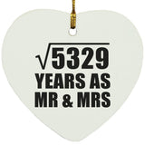 73rd Anniversary Square Root of 5329 Years As Mr & Mrs - Heart Ornament