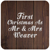 First Christmas As Mr & Mrs Weaver - Drink Coaster D