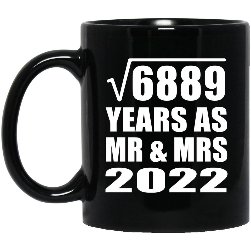83rd Anniversary Square Root of 6889 Years As Mr & Mrs 2022 - 11oz Coffee Mug Black