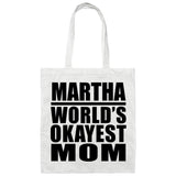Martha World's Okayest Mom - Tote Bag White
