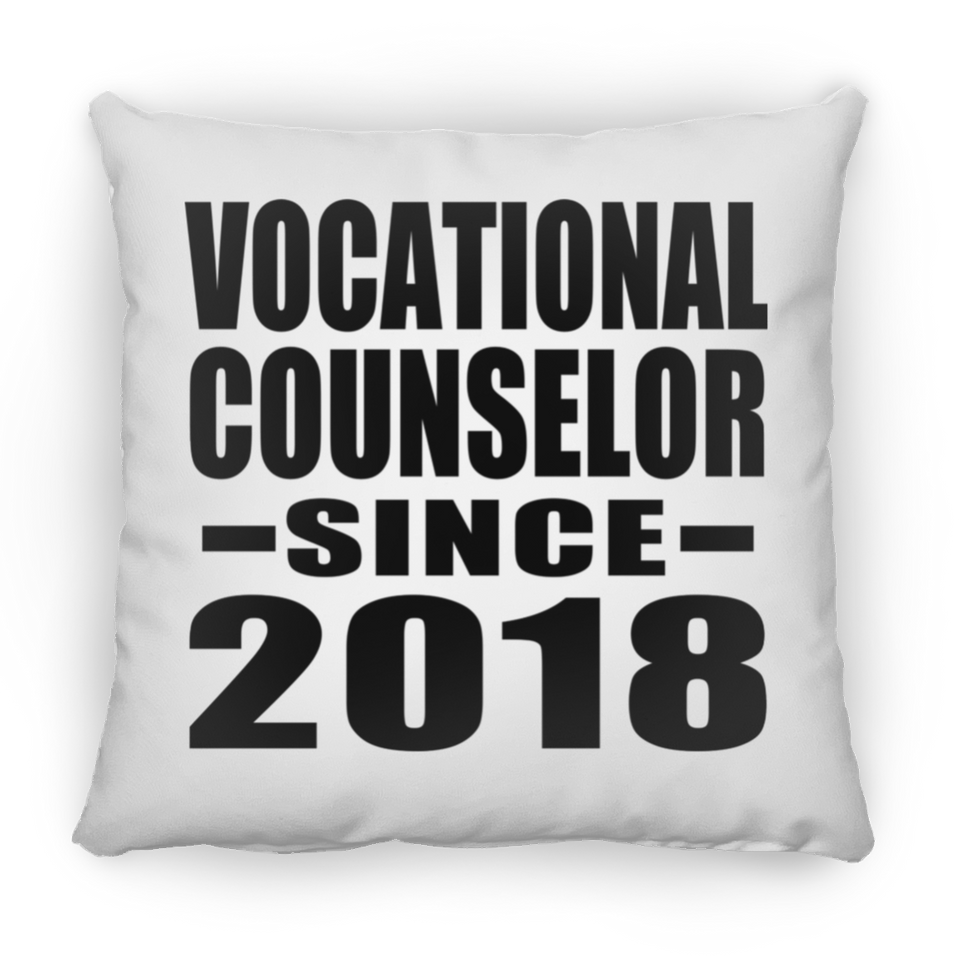Vocational Counselor Since 2018 - Throw Pillow
