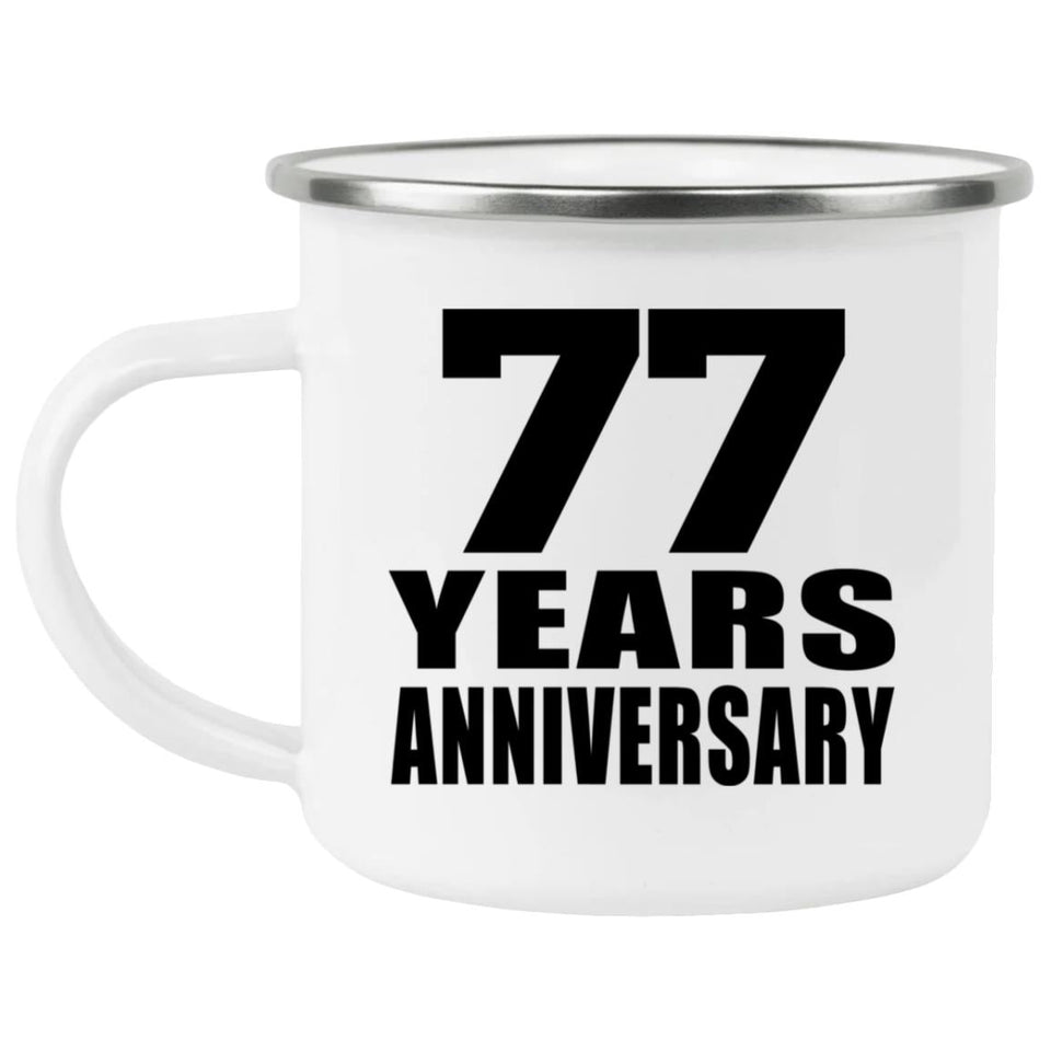 77th Anniversary 77 Years - 12oz Camping Mug
