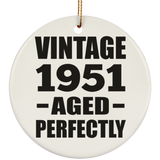 73rd Birthday Vintage 1951 Aged Perfectly - Circle Ornament