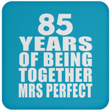85th Anniversary 85 Years Of Being Mrs Perfect - Drink Coaster