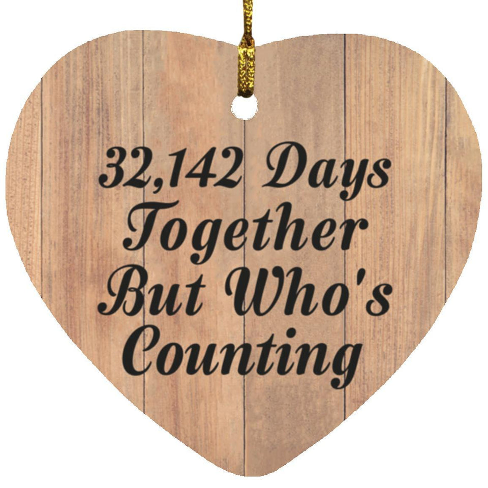 88th Anniversary 32,142 Days Together Who's Counting - Heart Ornament C