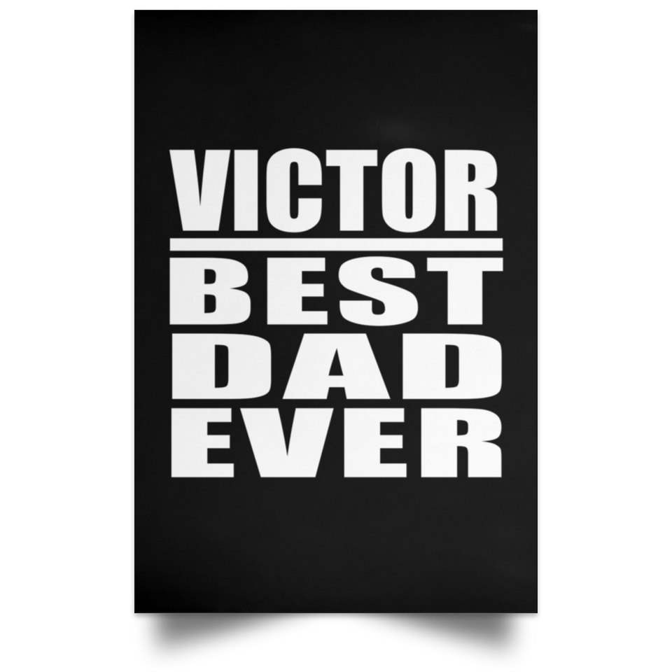 Victor Best Dad Ever - Poster Portrait