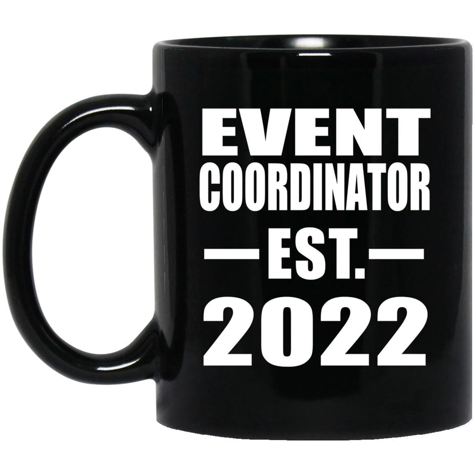 Event Coordinator Established EST. 2022 - 11oz Coffee Mug Black