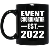 Event Coordinator Established EST. 2022 - 11oz Coffee Mug Black