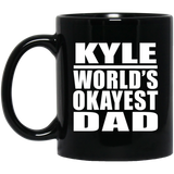 Kyle World's Okayest Dad - 11 Oz Coffee Mug Black