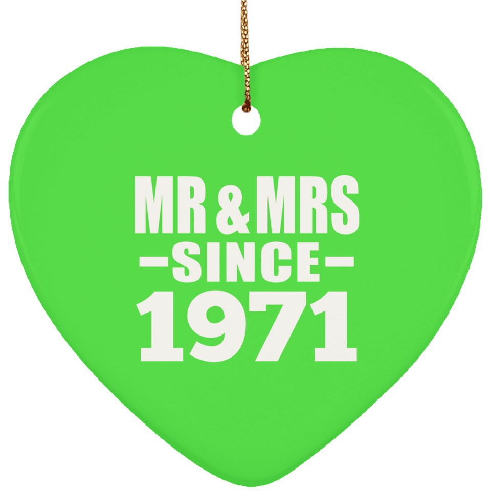 53rd Anniversary Mr & Mrs Since 1971 - Heart Ornament