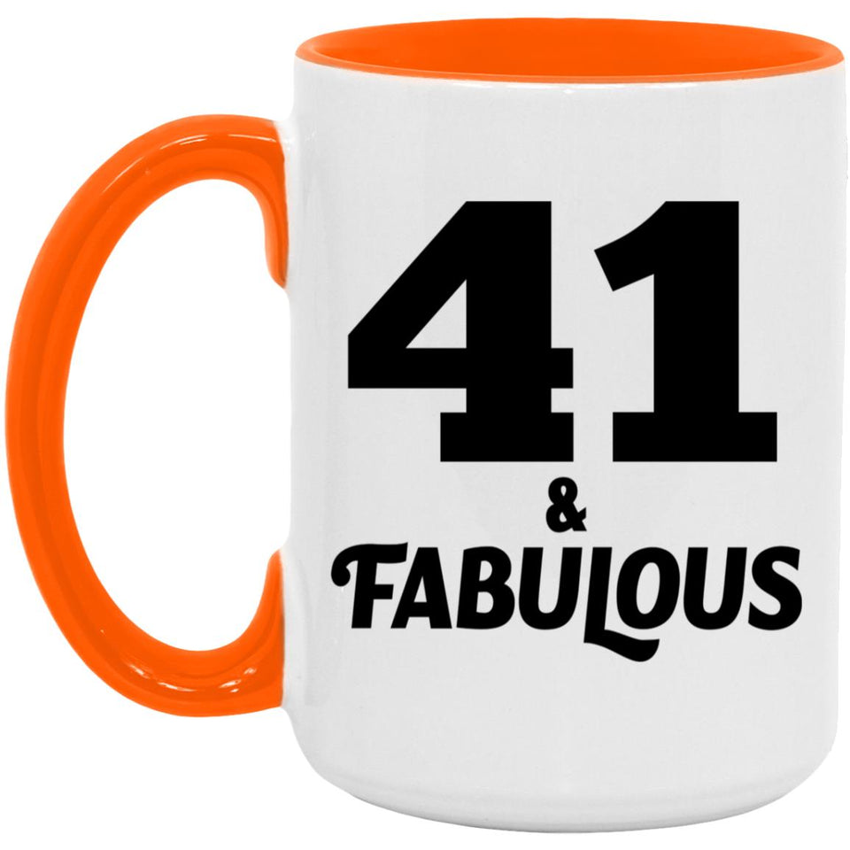41st Birthday 41 & Fabulous - 15oz Accent Mug Orange