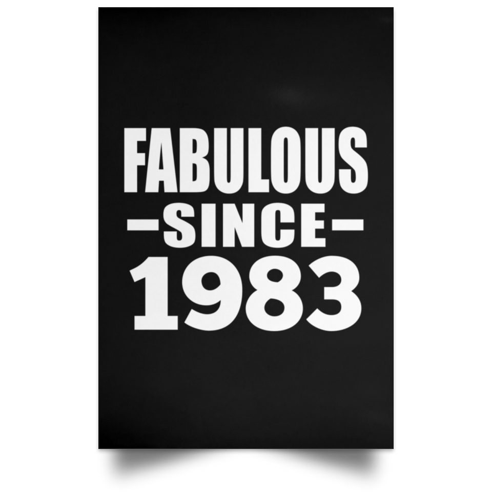 41st Birthday Fabulous Since 1983 - Poster Portrait