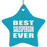 Best Salesperson Ever - Star Ornament