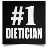Number One #1 Dietician - Poster Square