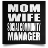 Mom Wife Social Community Manager - Poster Square