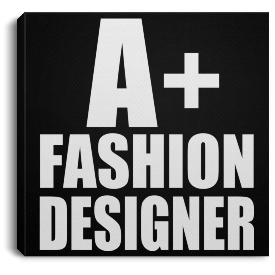 A+ Fashion Designer - Canvas Square
