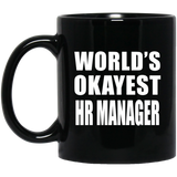 World's Okayest HR Manager - 11 Oz Coffee Mug Black