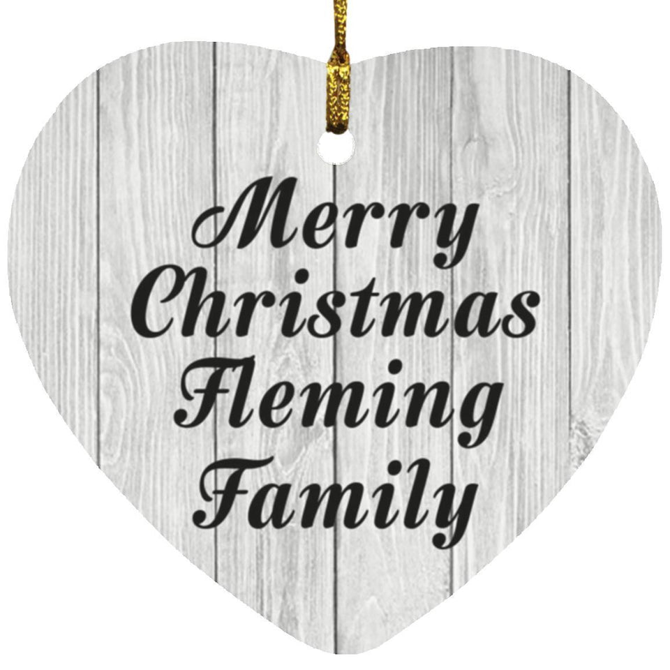 Merry Christmas Fleming Family - Heart Ornament F