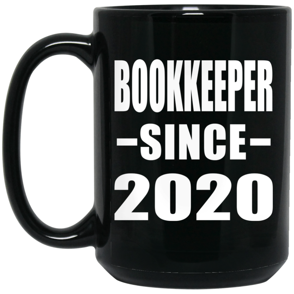 Bookkeeper Since 2020 - 15oz Coffee Mug Black