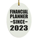 Financial Planner Since 2023 - Oval Ornament