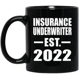 Insurance Underwriter Established EST. 2022 - 11oz Coffee Mug Black