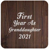 First Year As Granddaughter 2021 - Drink Coaster D