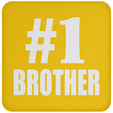 Number One #1 Brother - Drink Coaster