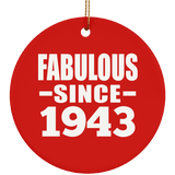 81st Birthday Fabulous Since 1943 - Circle Ornament