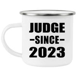 Judge Since 2023 - 12oz Camping Mug