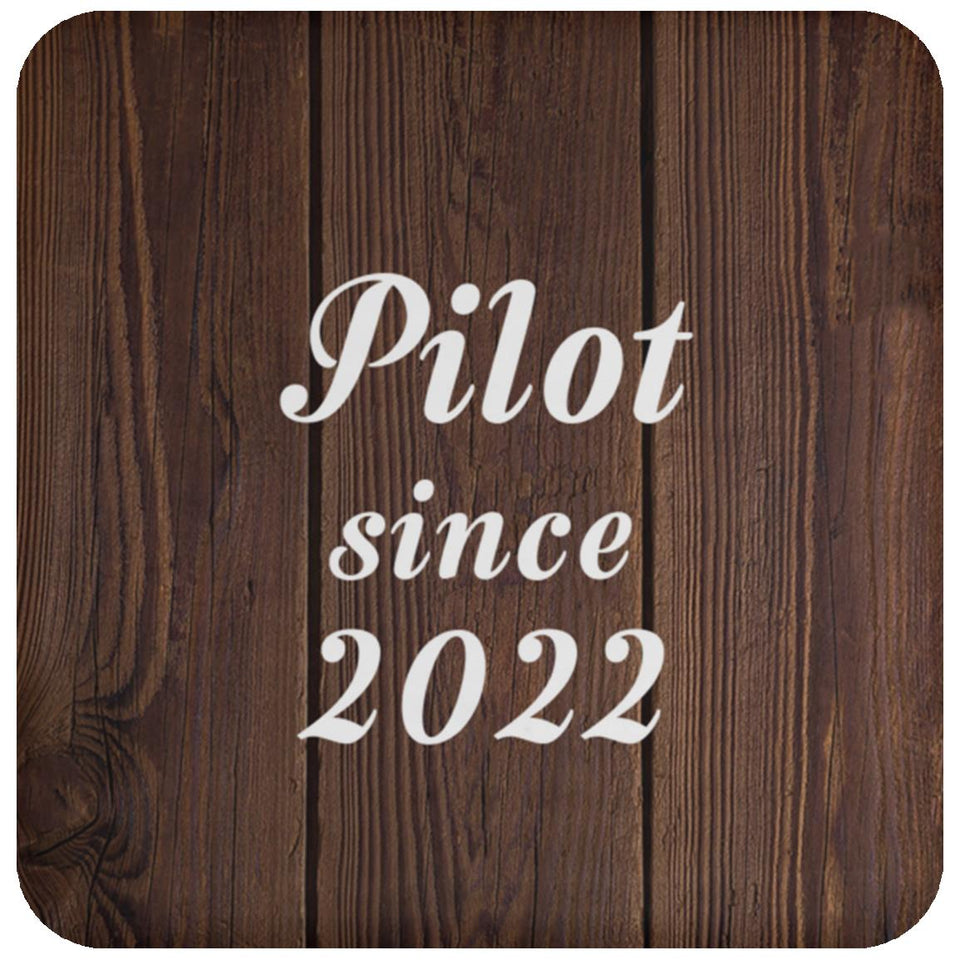 Pilot Since 2022 - Drink Coaster D