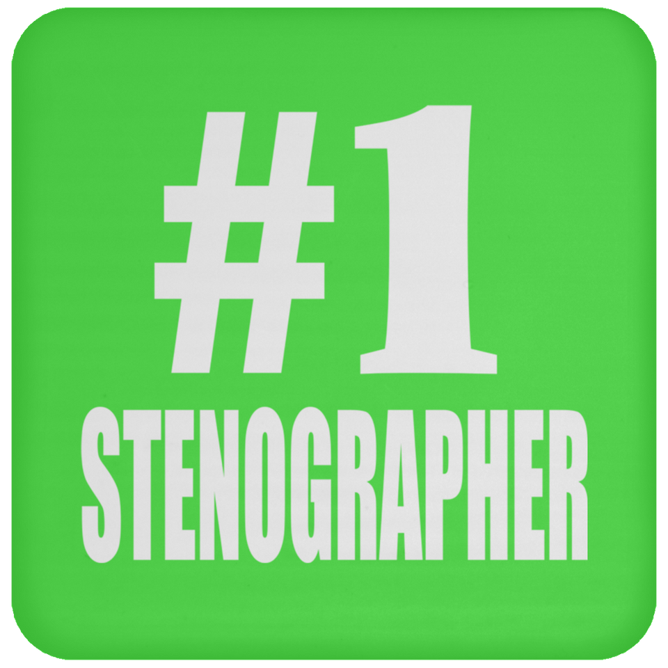 Number One #1 Stenographer - Drink Coaster