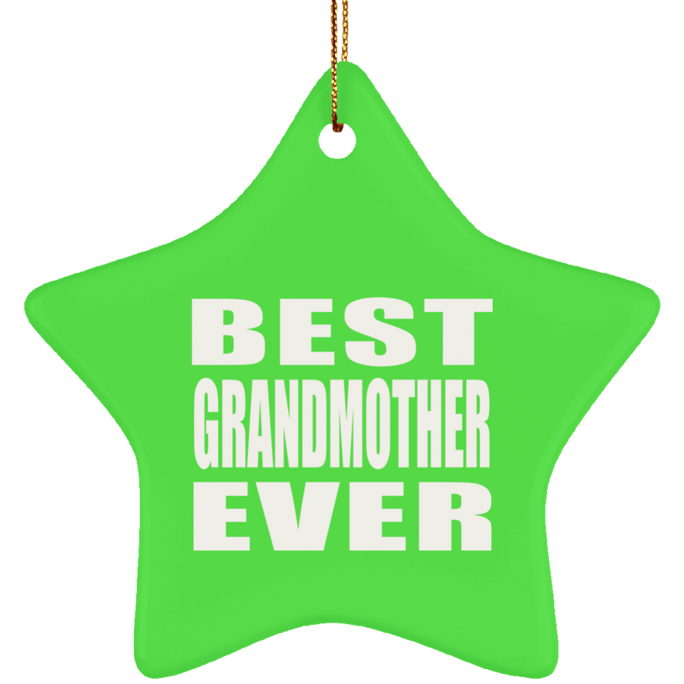 Best Grandmother Ever - Star Ornament