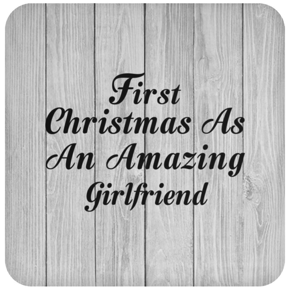 First Christmas As An Amazing Girlfriend - Drink Coaster F