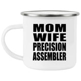 Mom Wife Precision Assembler - 12oz Camping Mug