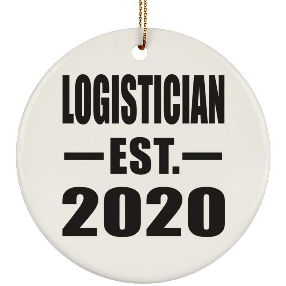 Logistician Established EST. 2020 - Circle Ornament