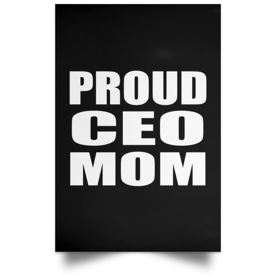 Proud CEO Mom - Poster Portrait