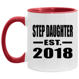Step Daughter Established EST. 2018 - 11oz Accent Mug Red