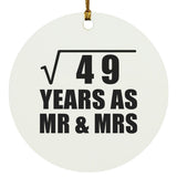 7th Anniversary Square Root of 49 Years As Mr & Mrs - Circle Ornament