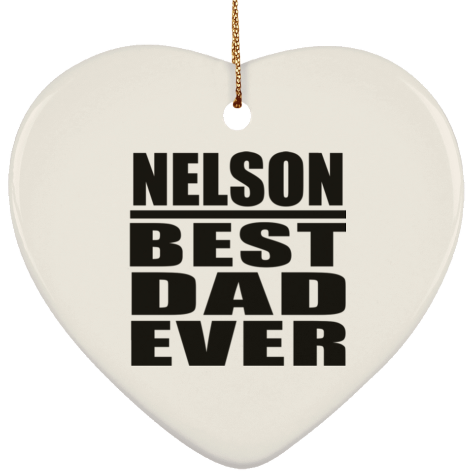 Nelson Best Dad Ever - Heart Ornament