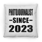 Photojournalist Since 2023 - Throw Pillow