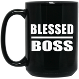 Blessed Boss - 15oz Coffee Mug Black