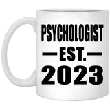 Psychologist Established EST. 2023 - 11oz Coffee Mug