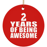 2nd Birthday 2 Years Of Being Awesome - Circle Ornament