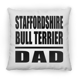Staffordshire Bull Terrier Dad - Throw Pillow
