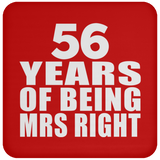 56th Anniversary 56 Years Of Being Mrs Right - Drink Coaster