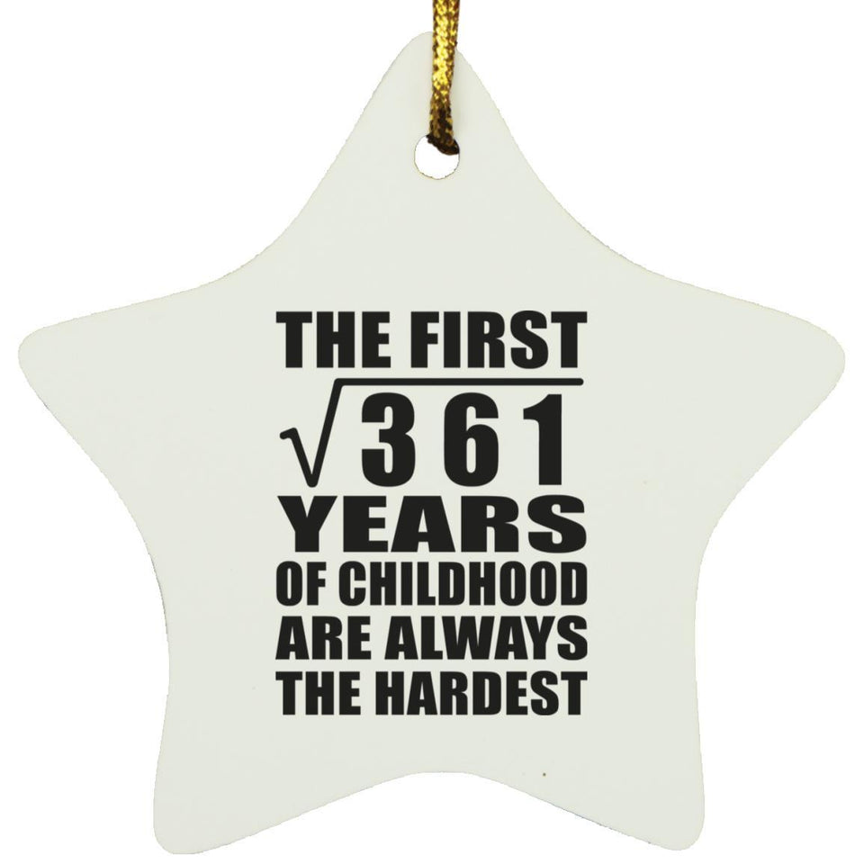 19th Birthday Square Root of 361 Years of Childhood - Star Ornament