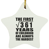 19th Birthday Square Root of 361 Years of Childhood - Star Ornament