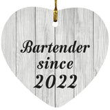 Bartender Since 2022 - Heart Ornament F