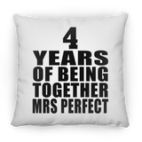 4th Anniversary 4 Years Of Being Mrs Perfect - Throw Pillow